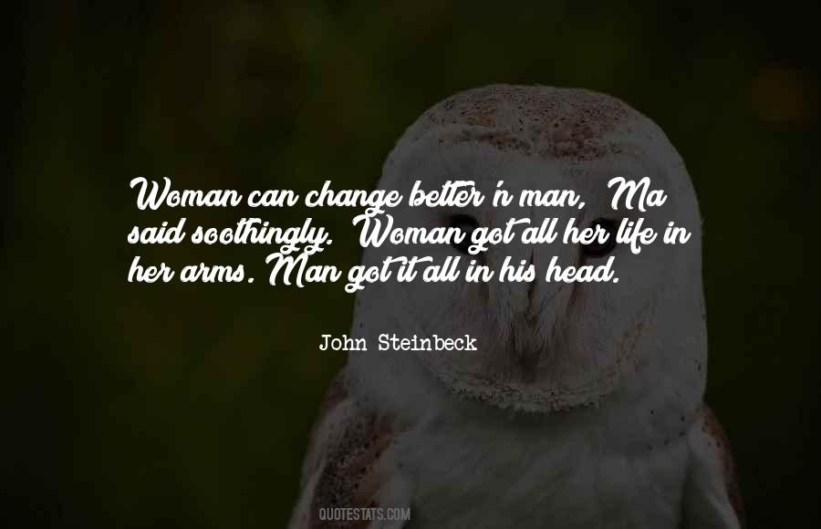 A Man Can't Change A Woman Quotes #458071