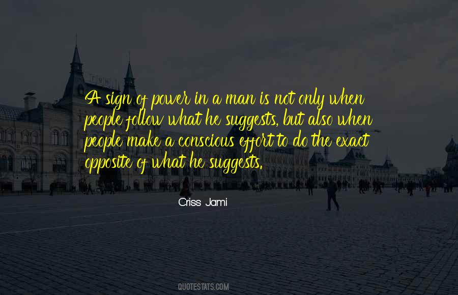 A Man Is Quotes #1712424