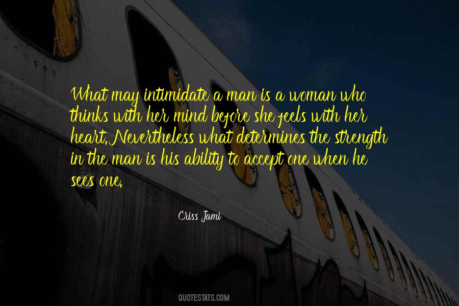 A Man Is Quotes #1788046
