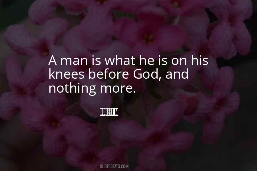 A Man Is Quotes #1796757