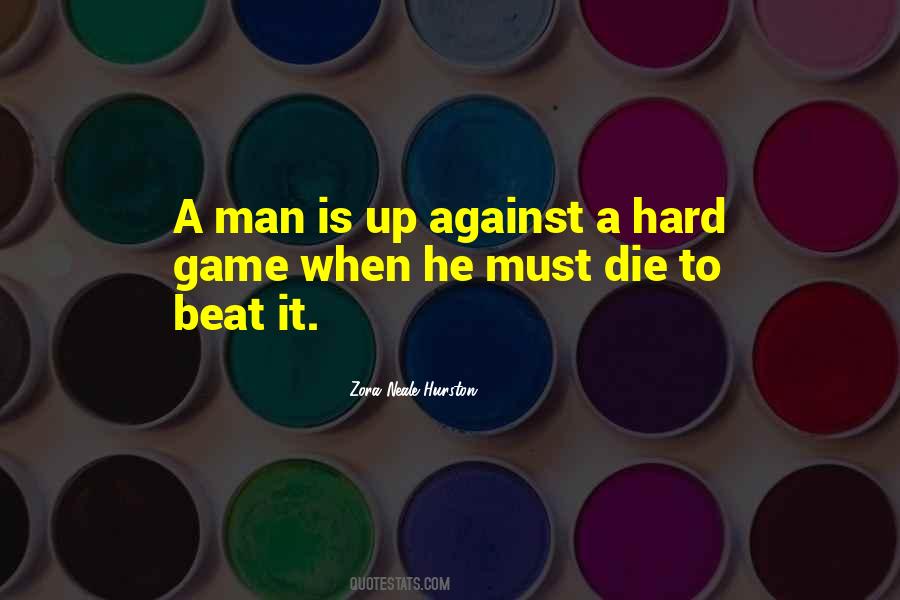 A Man Is Quotes #1814838
