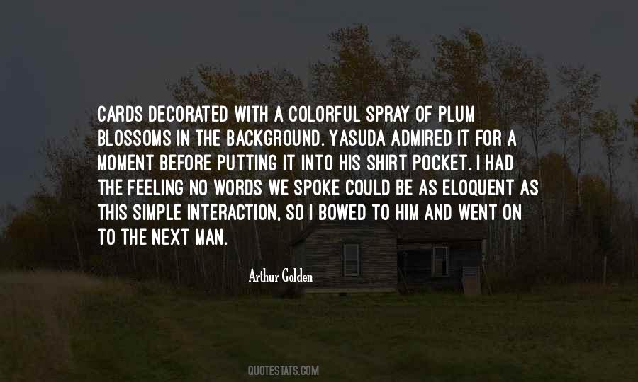 A Man Of No Words Quotes #1381452