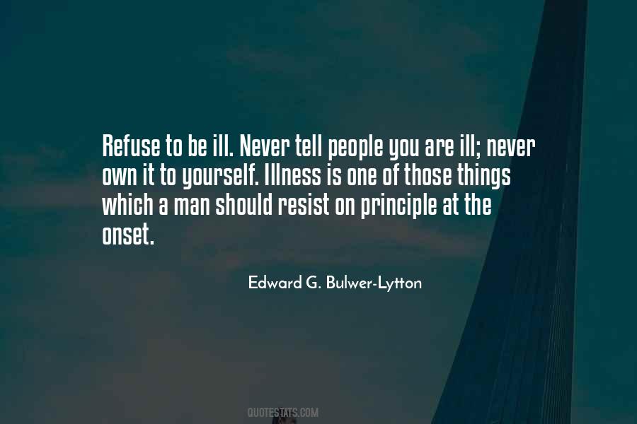 A Man Should Never Quotes #1089108