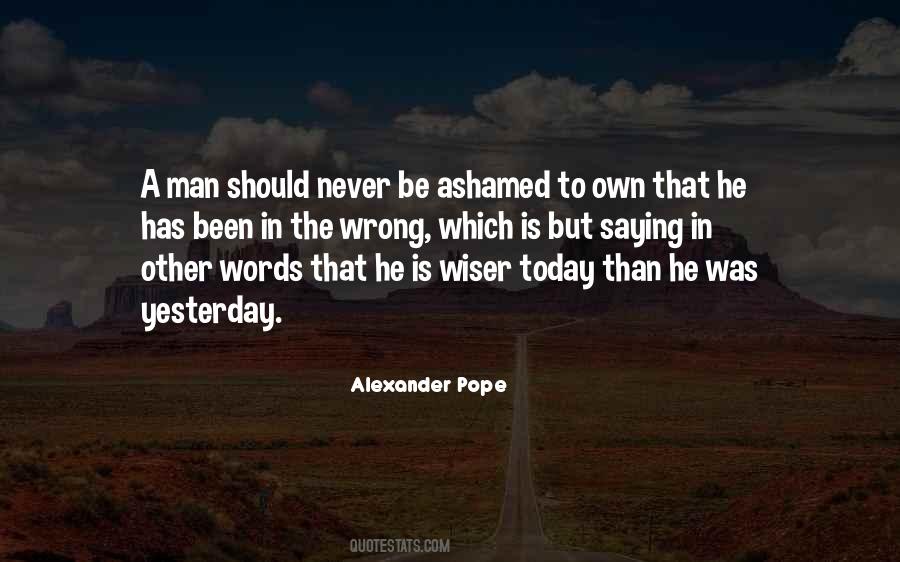 A Man Should Never Quotes #1868178