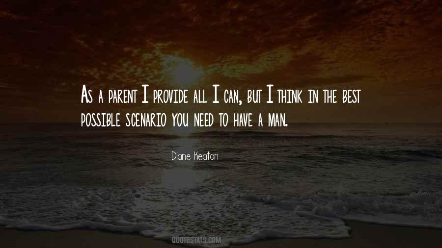 A Man Should Provide Quotes #228938