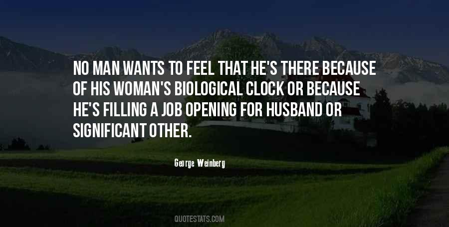 A Man Wants A Woman Quotes #1002442