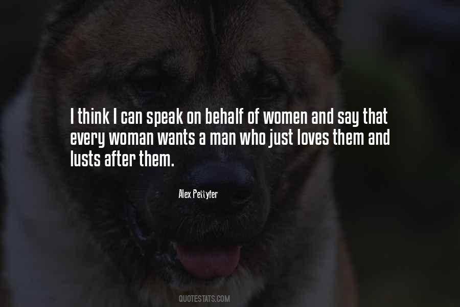 A Man Wants A Woman Quotes #158986