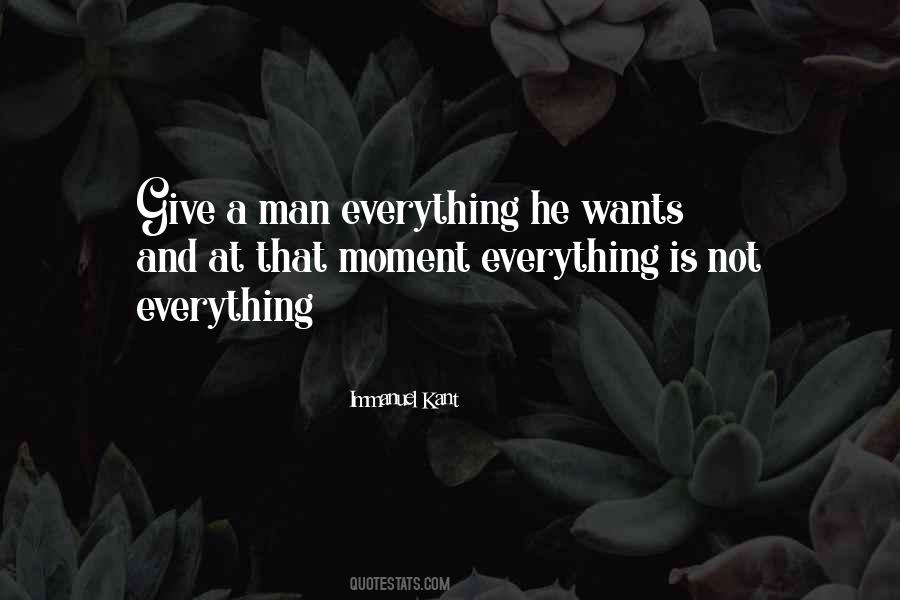 A Man Wants Quotes #109109