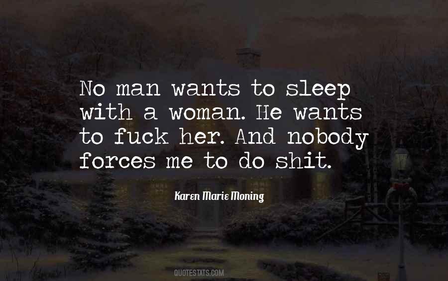 A Man Wants Quotes #205665 A Man Wants Quotes #205665