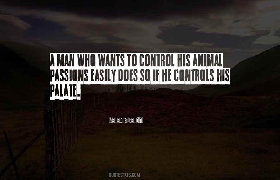 A Man Wants Quotes #284335 A Man Wants Quotes #284335