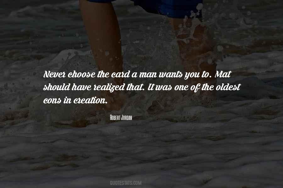 A Man Wants Quotes #4175