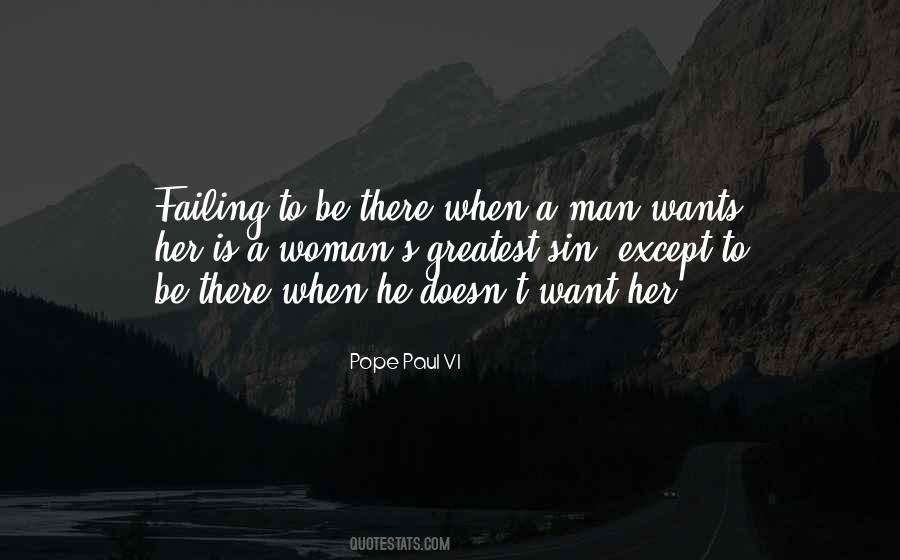 A Man Wants Quotes #63313