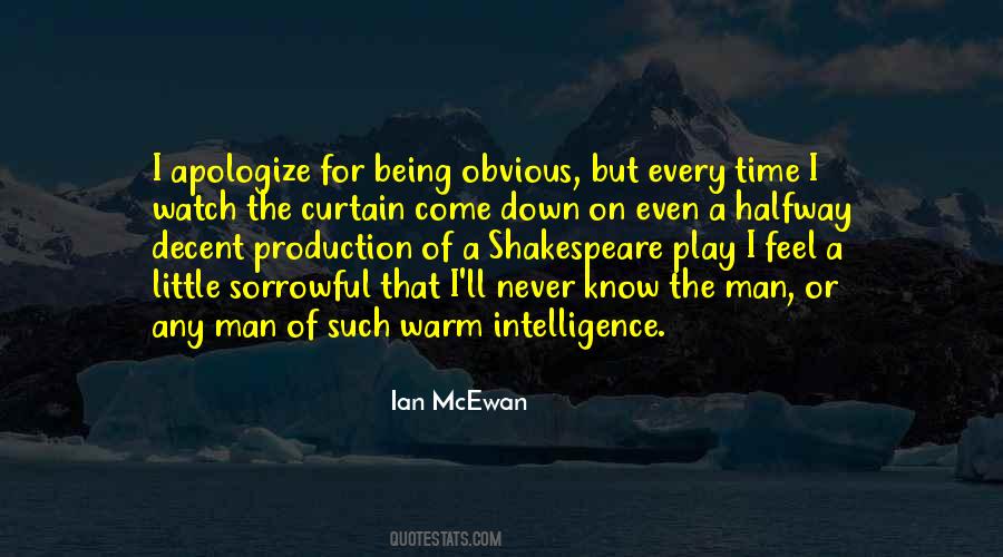 A Man Who Can't Apologize Quotes #398686