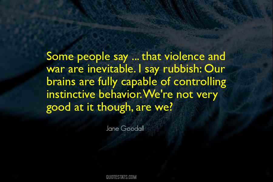 Instinctive Behavior Quotes #1647543