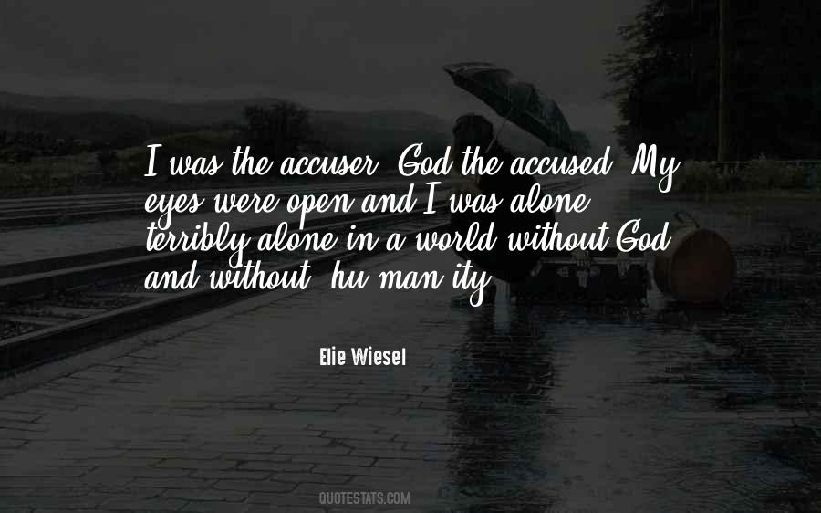 A Man Without God Quotes #1200104