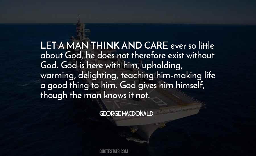A Man Without God Quotes #1740340