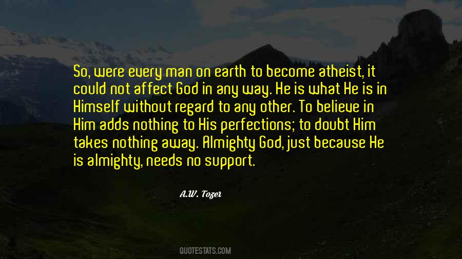 A Man Without God Quotes #624339