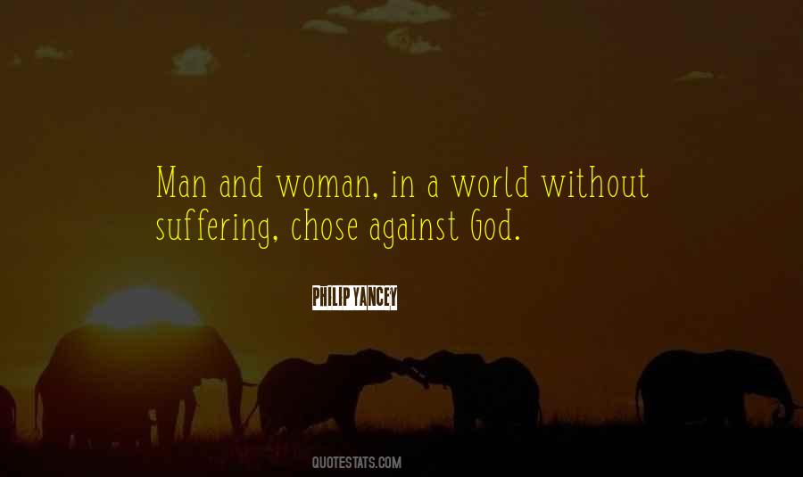 A Man Without God Quotes #951875