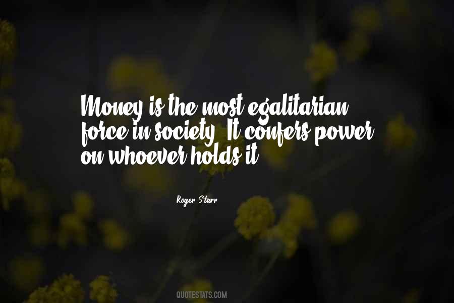 Egalitarian Society Quotes #1823257