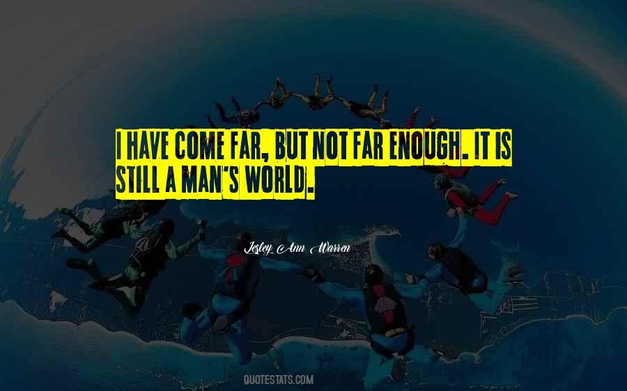 A Man World Quotes #13072