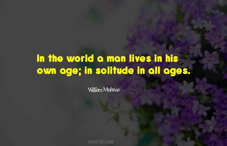 A Man World Quotes #37106