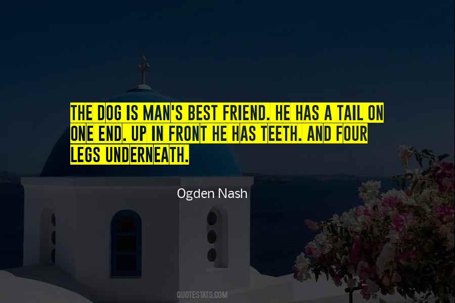 A Man's Best Friend Is His Dog Quotes #1749921