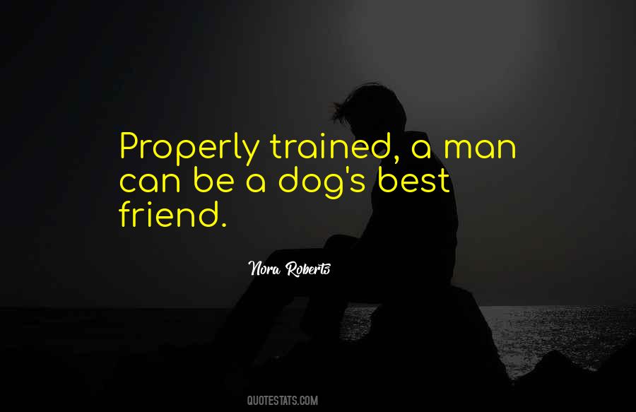 A Man's Best Friend Is His Dog Quotes #63495