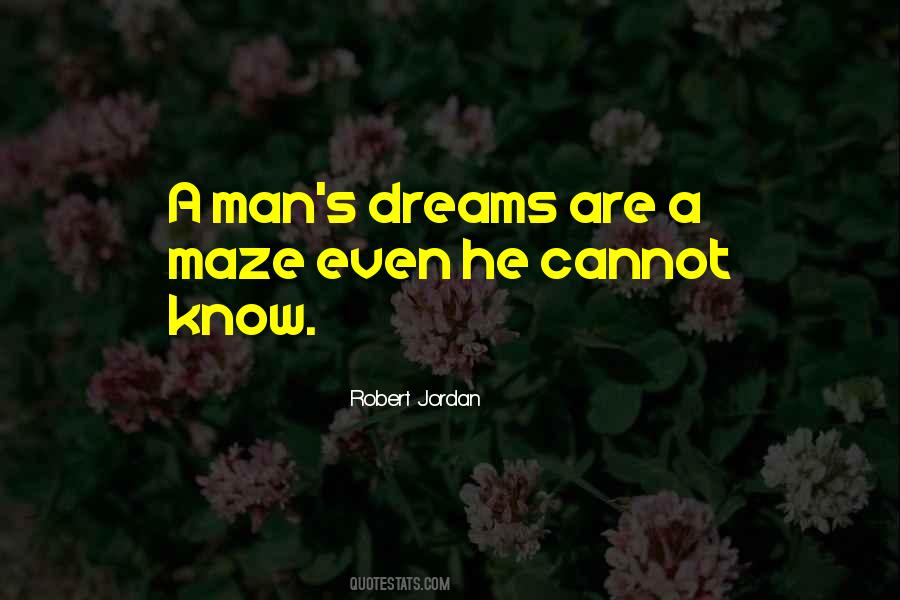 A Man's Dream Quotes #1197746