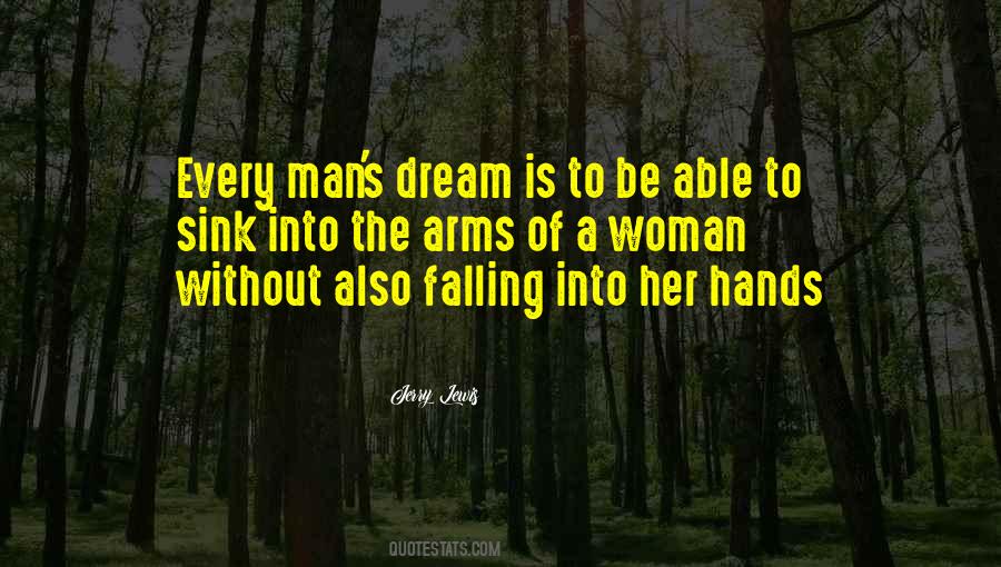 A Man's Dream Quotes #671832