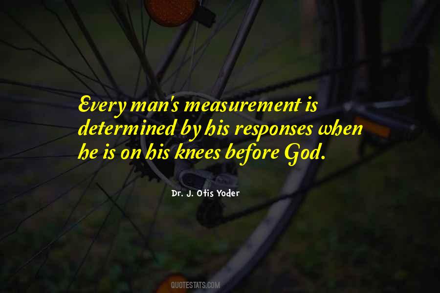 A Man's Measure Quotes #1606925