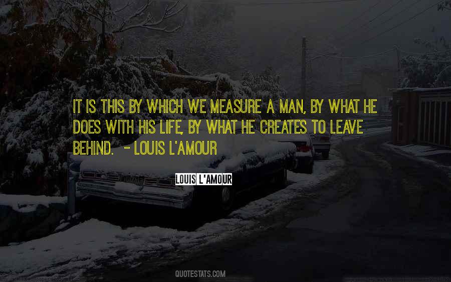 A Man's Measure Quotes #238043