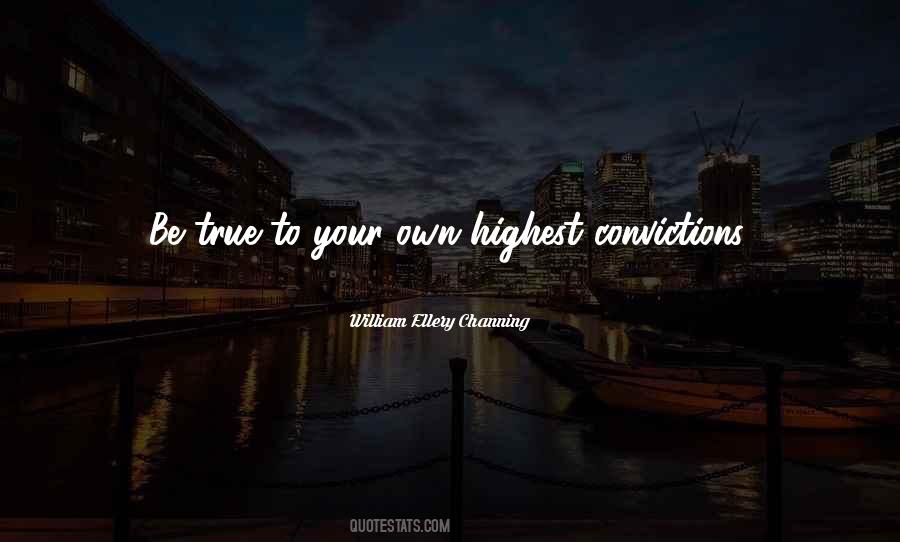 Your Convictions Quotes #1437052