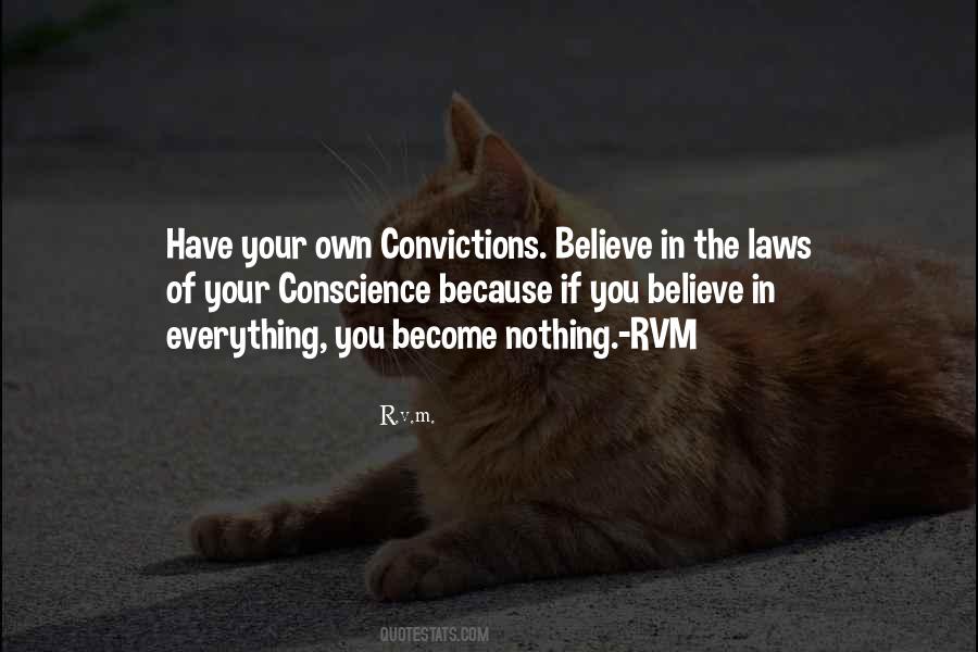 Your Convictions Quotes #1444960