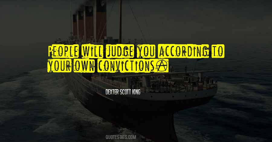 Your Convictions Quotes #1471467