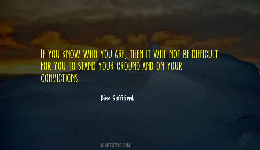 Your Convictions Quotes #1557011