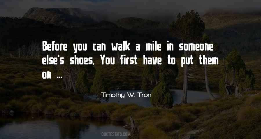 A Mile In His Shoes Quotes #1330341