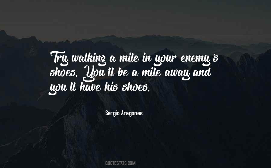 A Mile In His Shoes Quotes #80399
