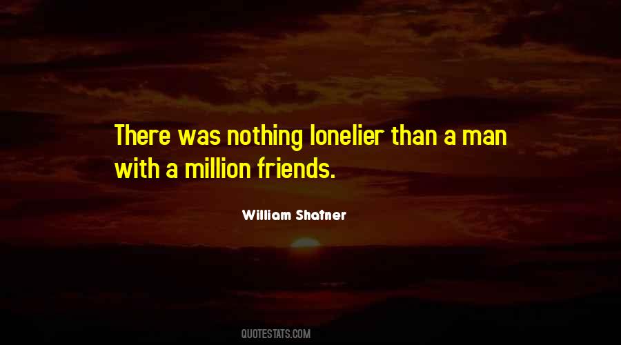 A Million Friends Quotes #831907