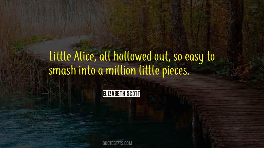 A Million Little Pieces Quotes #777189