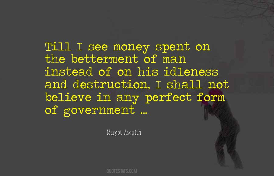 Perfect Government Quotes #1750591
