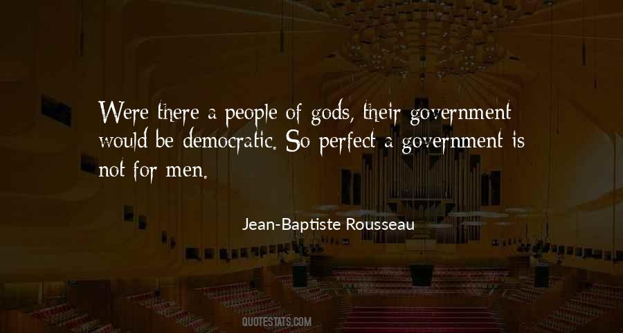 Perfect Government Quotes #325434