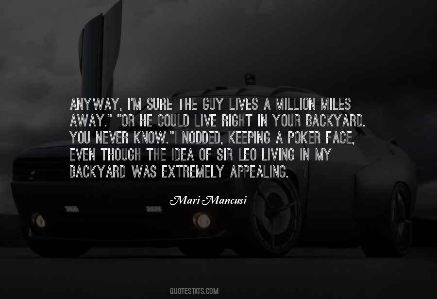 A Million Miles Away Quotes #552574