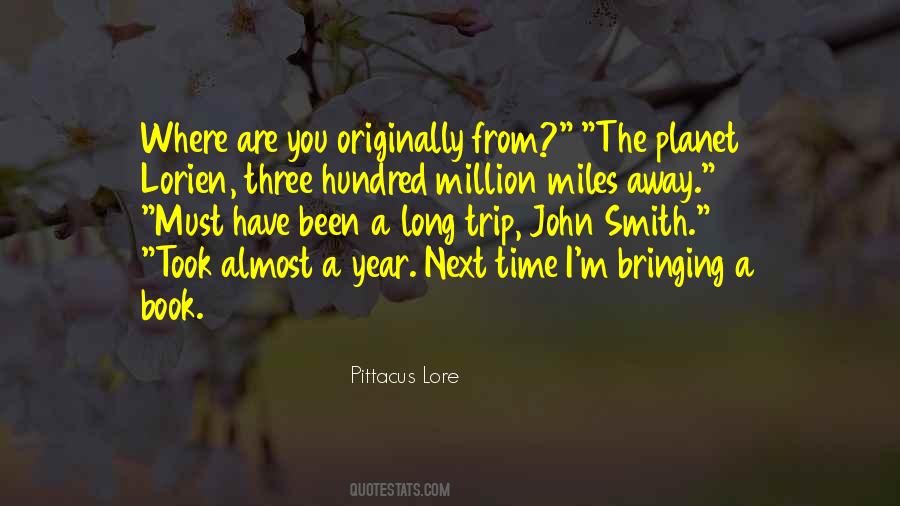 A Million Miles Away Quotes #649133