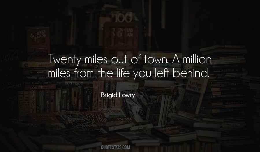 A Million Miles Away Quotes #943996