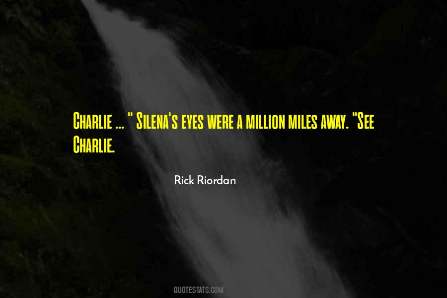 A Million Miles Quotes #1005588