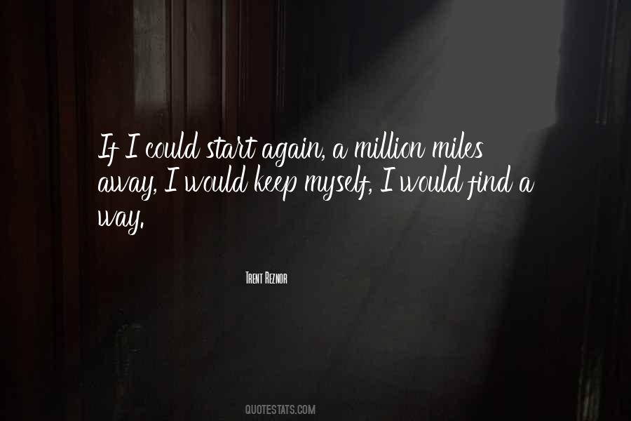 A Million Miles Quotes #1388677