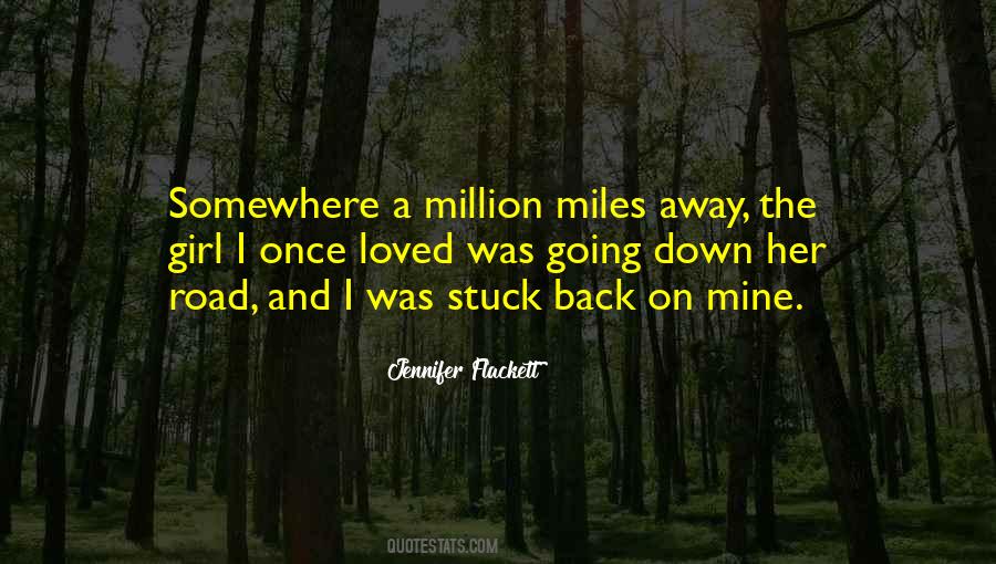 A Million Miles Quotes #21010