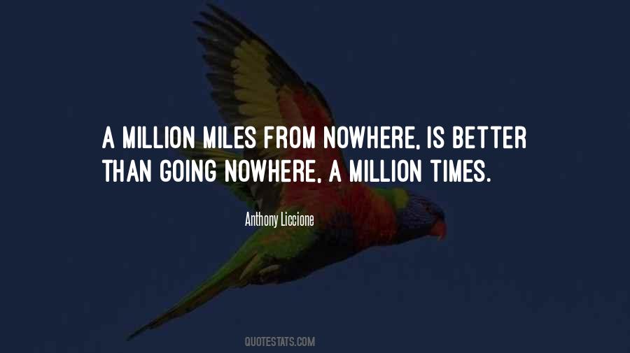 A Million Miles Quotes #376959