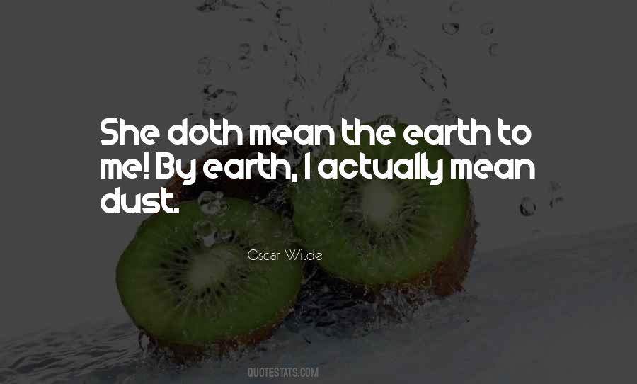 Earth To Quotes #1388317