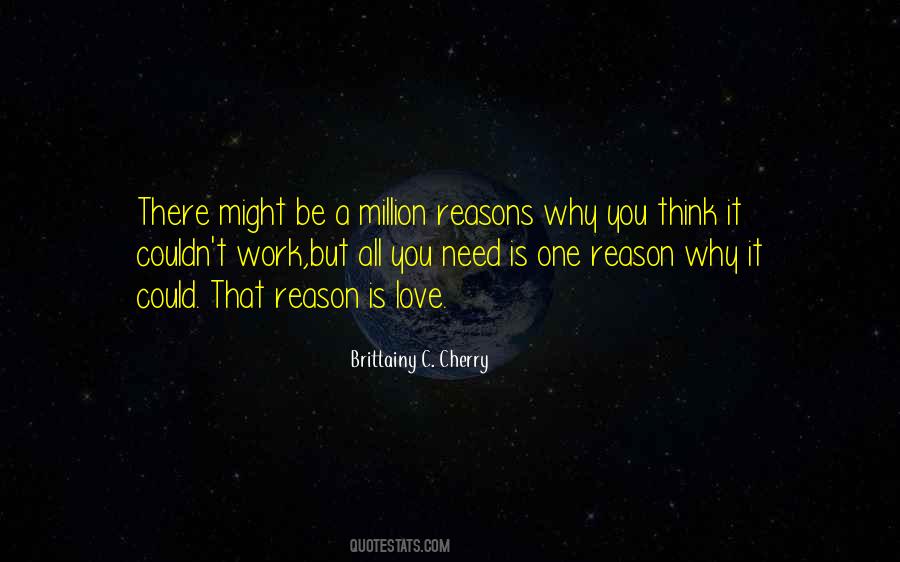 A Million Reasons Quotes #260666
